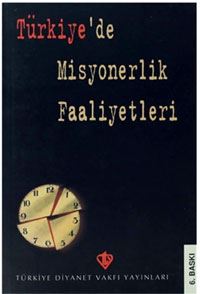 Türkiye’de Misyoner Faaliyetler – Diyanet